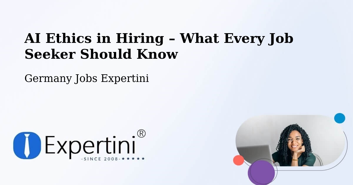 AI Ethics in Recruitment & Hiring – Altbach - Altbach, Germany Jobs Expertini