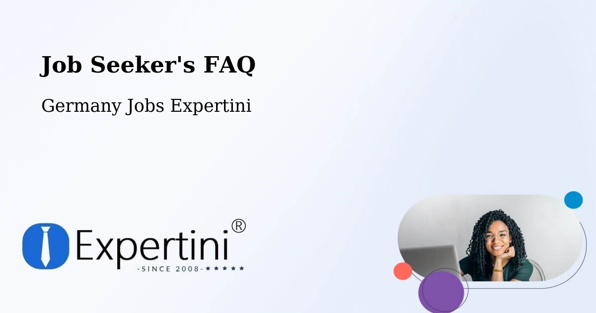 Job Seeker FAQ – Altbach - Germany Jobs Expertini
