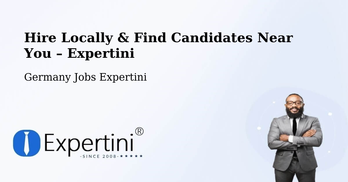 Hire Locally in Altbach – Find Qualified Candidates Near You - Altbach, Germany Jobs Expertini