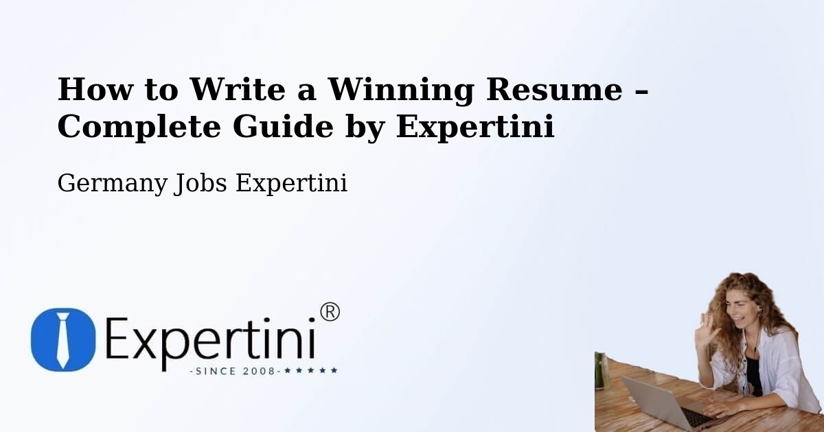 Resume Writing Guide for Job Seekers – Altbach - Altbach, Germany Jobs Expertini